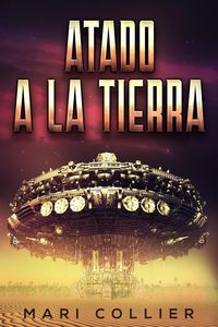 Produktbild: Atado a la Tierra