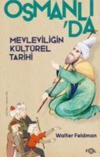 Produktbild: Osmanlida Mevleviligin K&uuml;lt&uuml;rel Tarihi