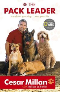 Bild vom Artikel Be the Pack Leader vom Autor Cesar Millan