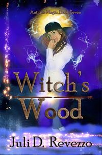 Produktbild: Witch's Wood (Antique Magic, #7)