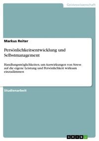 Produktbild: Pers&ouml;nlichkeitsentwicklung und Selbstmanagement