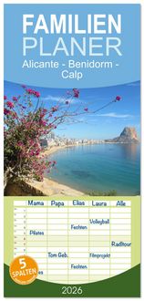 Produktbild: Familienplaner 2026 - Alicante - Benidorm - Calp mit 5 Spalten (Wandkalender, 21 x 45 cm) CALVENDO