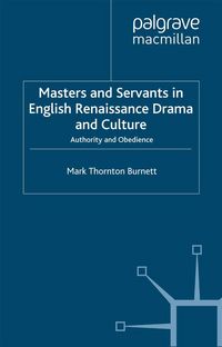 Produktbild: Masters and Servants in English Renaissance Drama and Culture