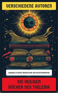 Produktbild: Die heiligen B&uuml;cher des Thelema