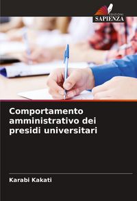 Produktbild: Comportamento amministrativo dei presidi universitari