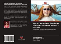 Produktbild: Mettez en valeur les dents blanches de votre enfant : Zircone