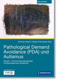 Produktbild: Pathological Demand Avoidance (PDA) und Autismus
