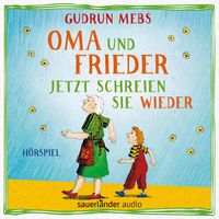 Produktbild: Oma und Frieder - Jetzt schreien sie wieder
