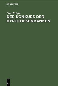 Produktbild: Der Konkurs der Hypothekenbanken