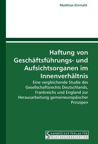 Produktbild: Haftung von Gesch&auml;ftsf&uuml;hrungs- und Aufsichtsorganen im Innenverh&auml;ltnis