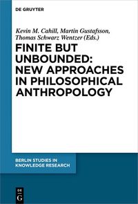 Produktbild: Finite but Unbounded: New Approaches in Philosophical Anthropology