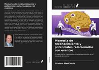Produktbild: Memoria de reconocimiento y potenciales relacionados con eventos