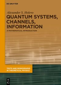 Produktbild: Quantum Systems, Channels, Information