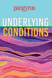 Produktbild: Underlying Conditions (Pangyrus 9)