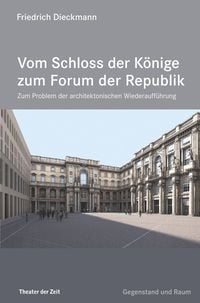 Produktbild: Vom Schloss der K&ouml;nige zum Forum der Republik