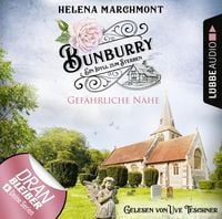 Produktbild: Gef&auml;hrliche N&auml;he - Bunburry - Ein Idyll zum Sterben, Folge 13
