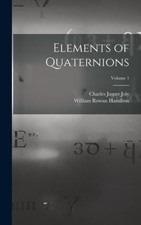 Produktbild: Elements of Quaternions; Volume 1