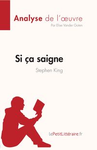 Produktbild: Si &ccedil;a saigne de Stephen King (Analyse de l'oeuvre)