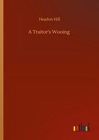 Produktbild: A Traitor's Wooing
