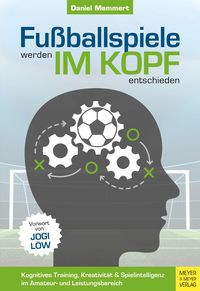 Produktbild: Fu&szlig;ballspiele werden im Kopf entschieden