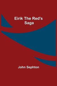Produktbild: Eirik The Red'S Saga