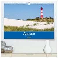 Produktbild: Amrum - Perle der Nordsee (hochwertiger Premium Wandkalender 2027 DIN A2 quer), Kunstdruck in Hochglanz