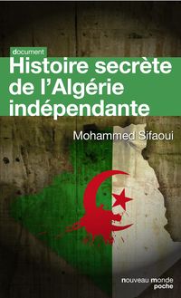 Produktbild: Histoire secr&egrave;te de l'Alg&eacute;rie ind&eacute;pendante