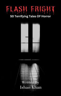 Produktbild: Flash Frights: 50 Terrifying Tales of Horror