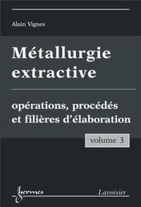Produktbild: M&eacute;tallurgie extractive