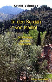 Bild vom Artikel In den Bergen von Maillol vom Autor Astrid Schmeda
