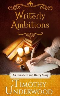 Produktbild: Writerly Ambitions: An Elizabeth and Darcy Story