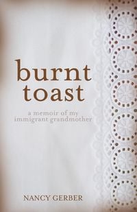 Produktbild: Burnt Toast: A Memoir of My Immigrant Grandmother