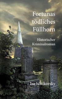 Produktbild: Fortunas t&ouml;dliches F&uuml;llhorn