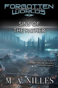 Produktbild: Sins of the Father (Starfire Angels: Forgotten Worlds, #18)