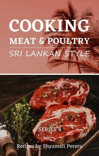 Produktbild: Cooking Meat & Poultry Sri Lankan Style (Cooking Sri Lankan Style, #1)