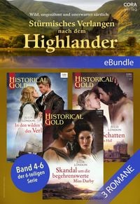 Produktbild: Wild, ungez&auml;hmt und unerwartet z&auml;rtlich: St&uuml;rmisches Verlangen nach dem Highlander (Band 4-6 der 6-teiligen Serie)