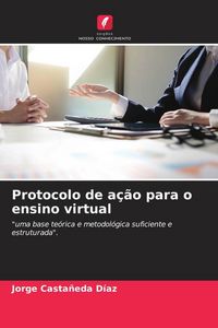 Produktbild: Protocolo de a&ccedil;&atilde;o para o ensino virtual