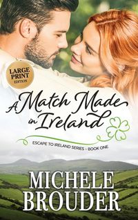 Produktbild: A Match Made in Ireland (Large Print)