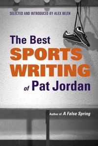 Produktbild: The Best Sports Writing of Pat Jordan