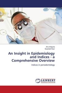 Produktbild: An Insight in Epidemiology and Indices - a Comprehensive Overview