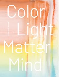 Produktbild: Nicola Staeglich &ndash; Color Light Matter Mind