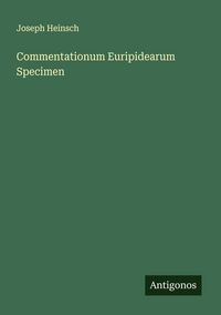 Produktbild: Commentationum Euripidearum Specimen
