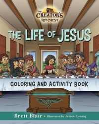 Produktbild: The Life of Jesus- Coloring and Activity Book: The Creator's Toy Chest Series