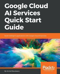 Produktbild: Google Cloud AI Services Quick Start Guide
