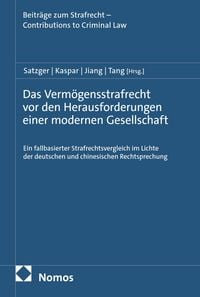 Produktbild: Das Verm&ouml;gensstrafrecht vor den Herausforderungen einer modernen Gesellschaft
