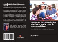 Produktbild: Enseigner l'autonomie des &eacute;tudiants par le biais de groupes d'&eacute;tude