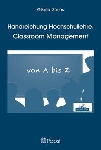 Produktbild: Handreichung Hochschullehre: Classroom Management
