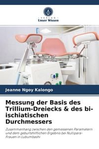 Produktbild: Messung der Basis des Trillium-Dreiecks & des bi-ischiatischen Durchmessers