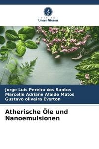 Produktbild: Atherische &Ouml;le und Nanoemulsionen