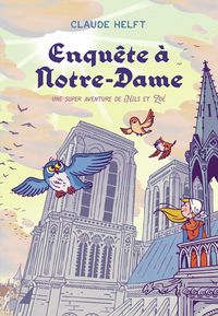 Produktbild: Enqu&ecirc;te &agrave; Notre-Dame : une super aventure de Nils et Zo&eacute;